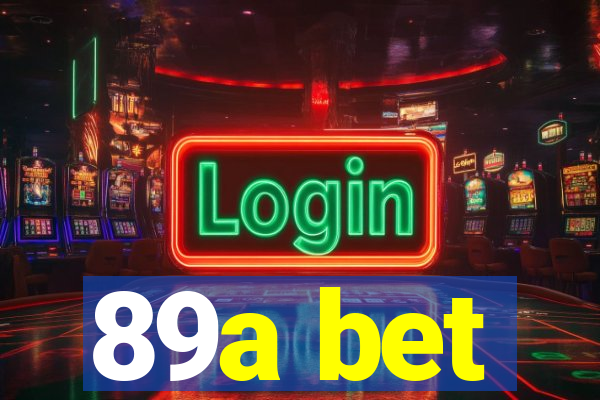 89a bet